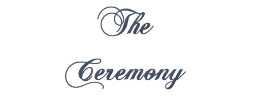 The Ceremony